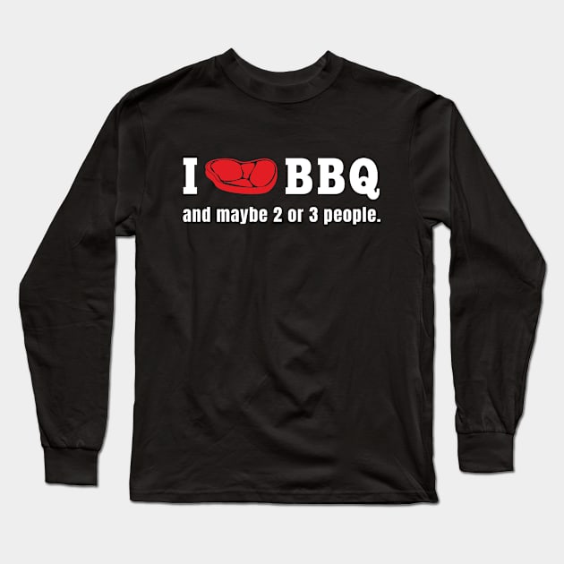 I Love BBQ | Meat Lover Gift Long Sleeve T-Shirt by shirtonaut